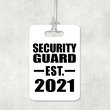 Security Guard Established EST. 2021 - Luggage Bag Tag