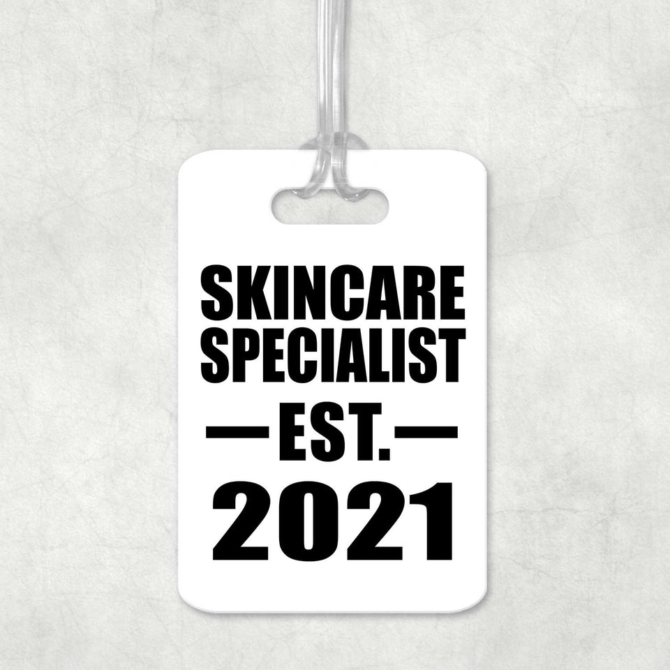 Skincare Specialist Established EST. 2021 - Luggage Bag Tag