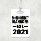Social Community Manager Established EST. 2021 - Luggage Bag Tag