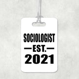 Sociologist Established EST. 2021 - Luggage Bag Tag