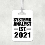 Systems Analyst Established EST. 2021 - Luggage Bag Tag