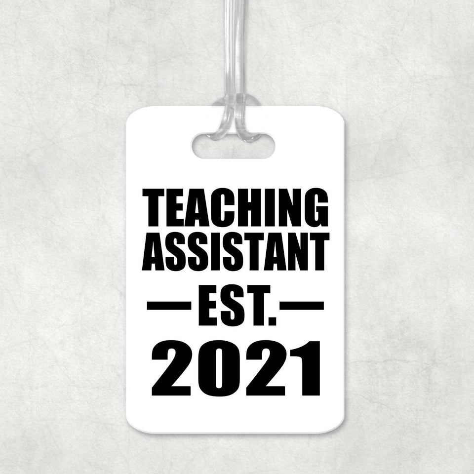 Teaching Assistant Established EST. 2021 - Luggage Bag Tag
