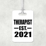 Therapist Established EST. 2021 - Luggage Bag Tag