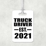 Truck Driver Established EST. 2021 - Luggage Bag Tag