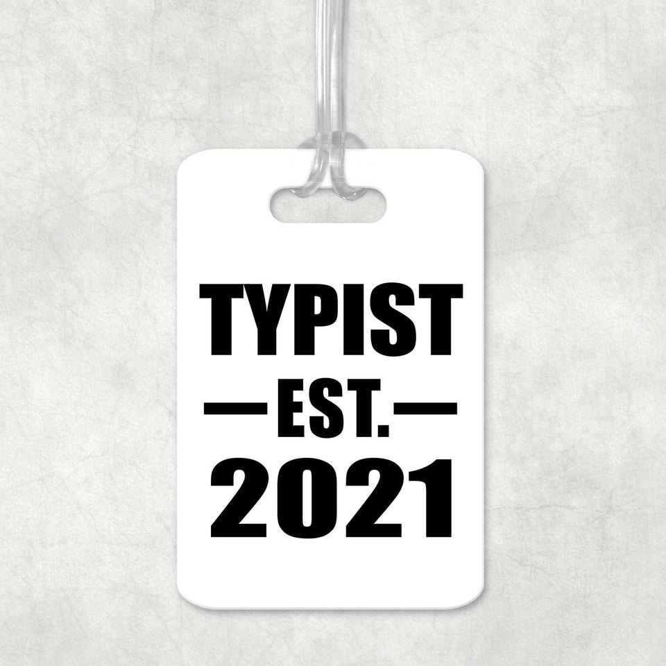 Typist Established EST. 2021 - Luggage Bag Tag