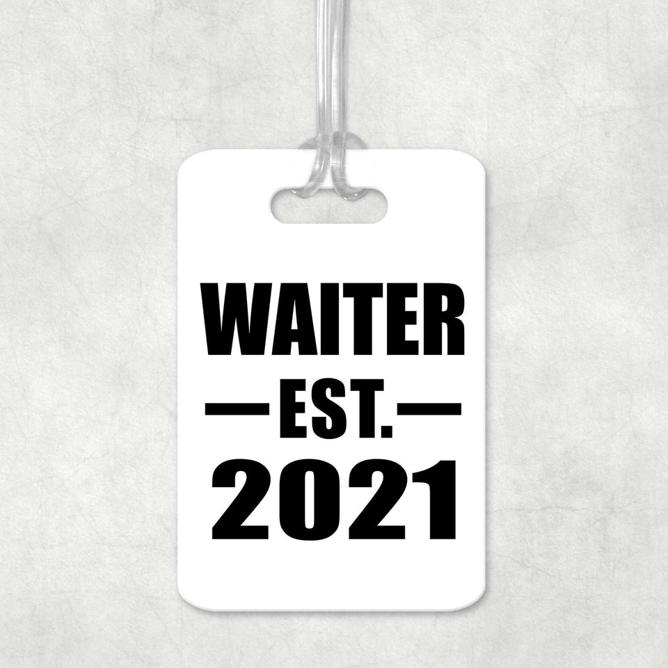 Waiter Established EST. 2021 - Luggage Bag Tag