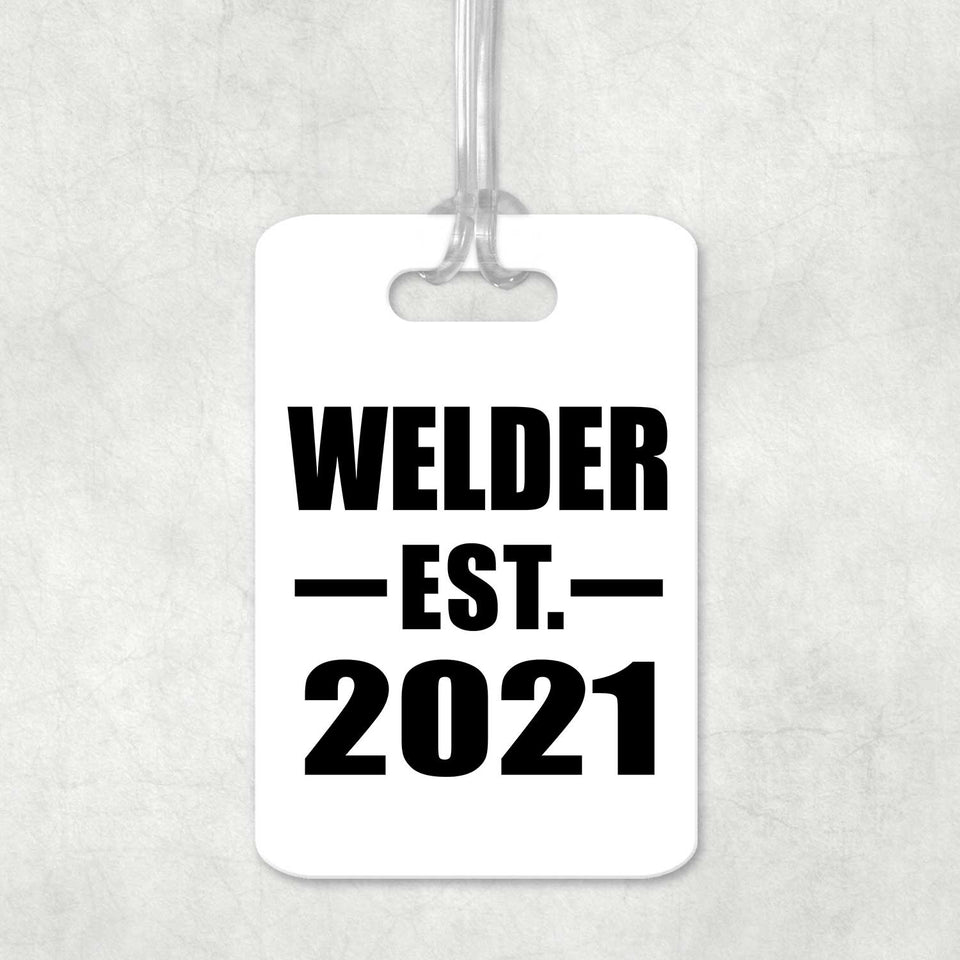 Welder Established EST. 2021 - Luggage Bag Tag