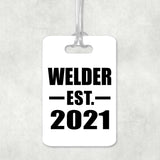 Welder Established EST. 2021 - Luggage Bag Tag