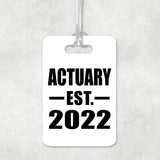 Actuary Established EST. 2022 - Luggage Bag Tag