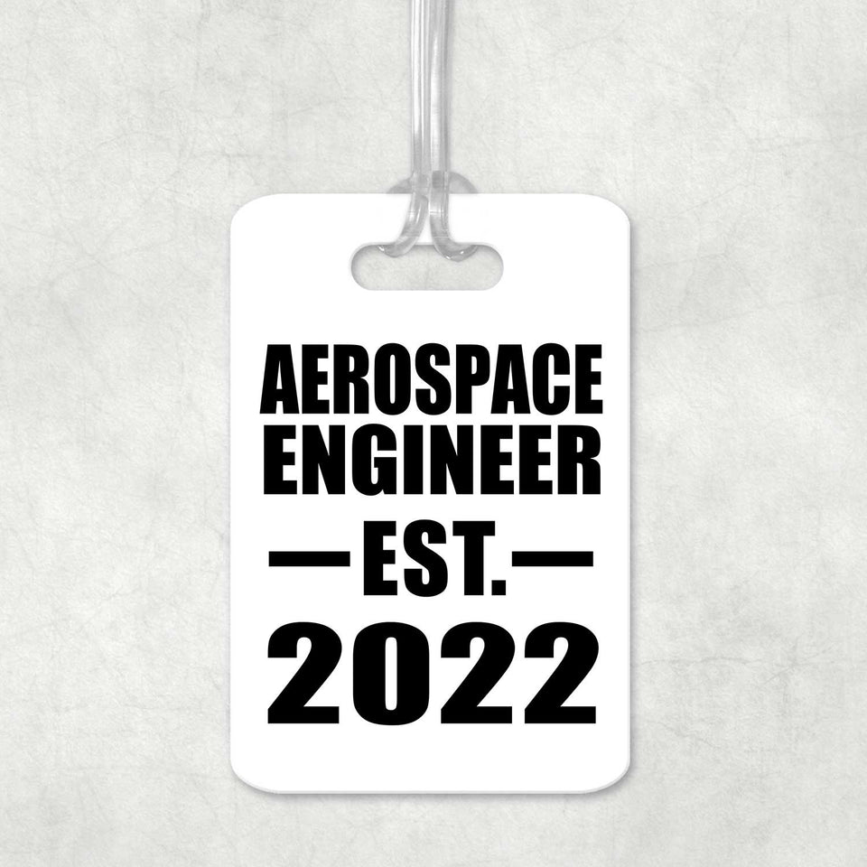 Aerospace Engineer Established EST. 2022 - Luggage Bag Tag