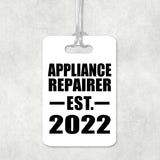 Appliance Repairer Established EST. 2022 - Luggage Bag Tag
