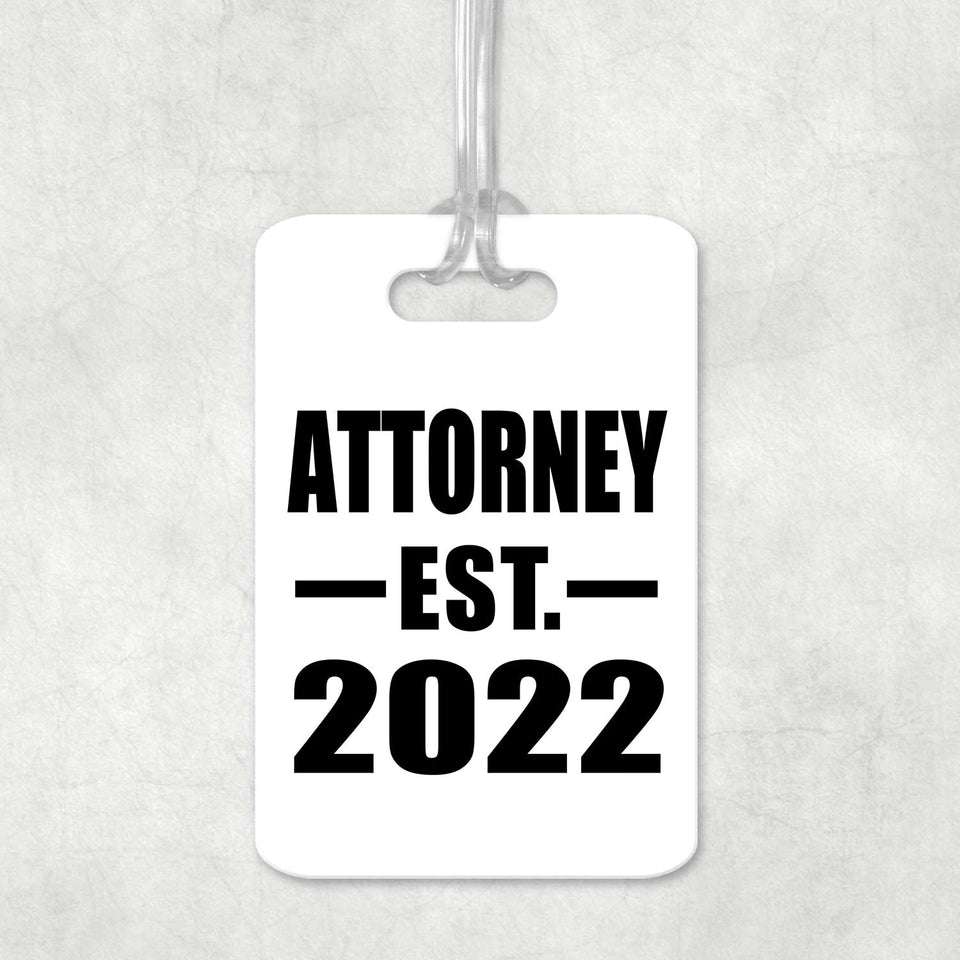 Attorney Established EST. 2022 - Luggage Bag Tag