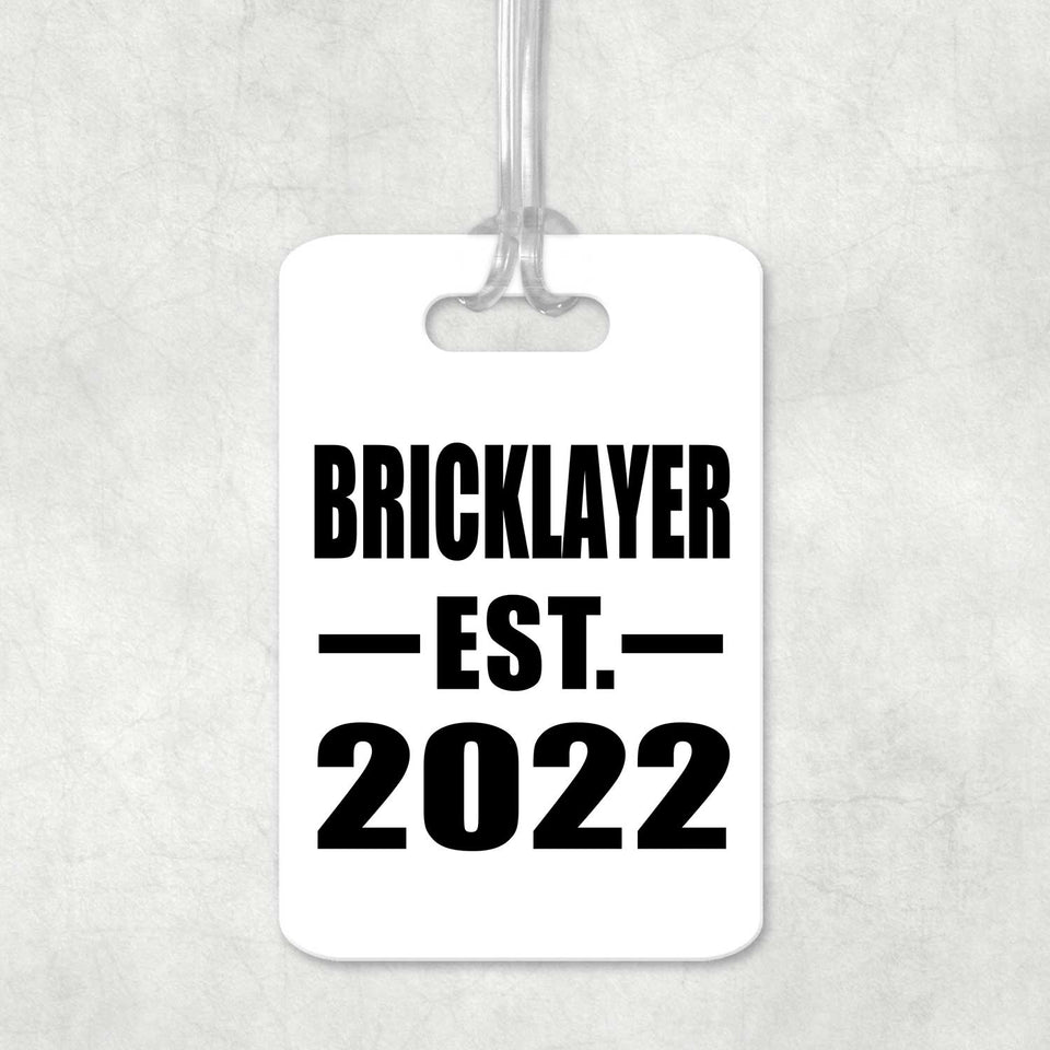 Bricklayer Established EST. 2022 - Luggage Bag Tag