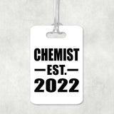 Chemist Established EST. 2022 - Luggage Bag Tag