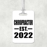 Chiropractor Established EST. 2022 - Luggage Bag Tag