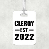 Clergy Established EST. 2022 - Luggage Bag Tag