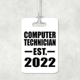 Computer Technician Established EST. 2022 - Luggage Bag Tag