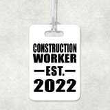 Construction Worker Established EST. 2022 - Luggage Bag Tag