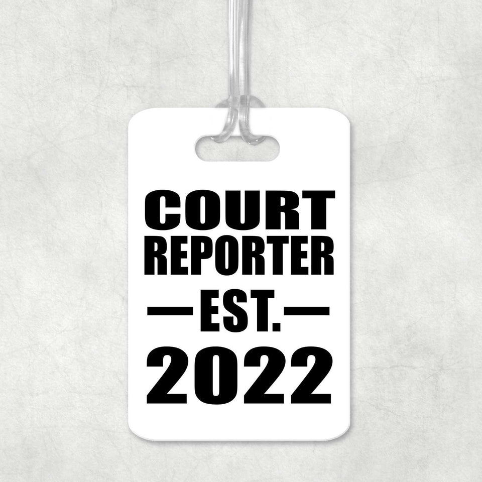 Court Reporter Established EST. 2022 - Luggage Bag Tag
