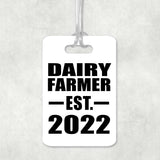 Dairy Farmer Established EST. 2022 - Luggage Bag Tag