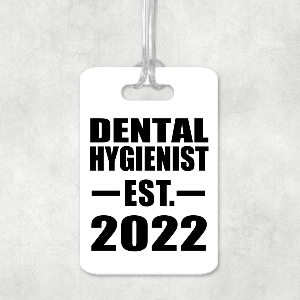 Dental Hygienist Established EST. 2022 - Luggage Bag Tag