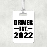 Driver Established EST. 2022 - Luggage Bag Tag