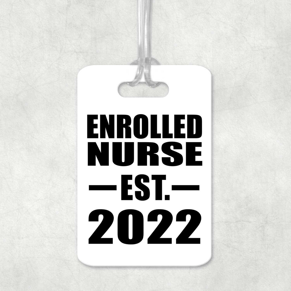 Enrolled Nurse Established EST. 2022 - Luggage Bag Tag