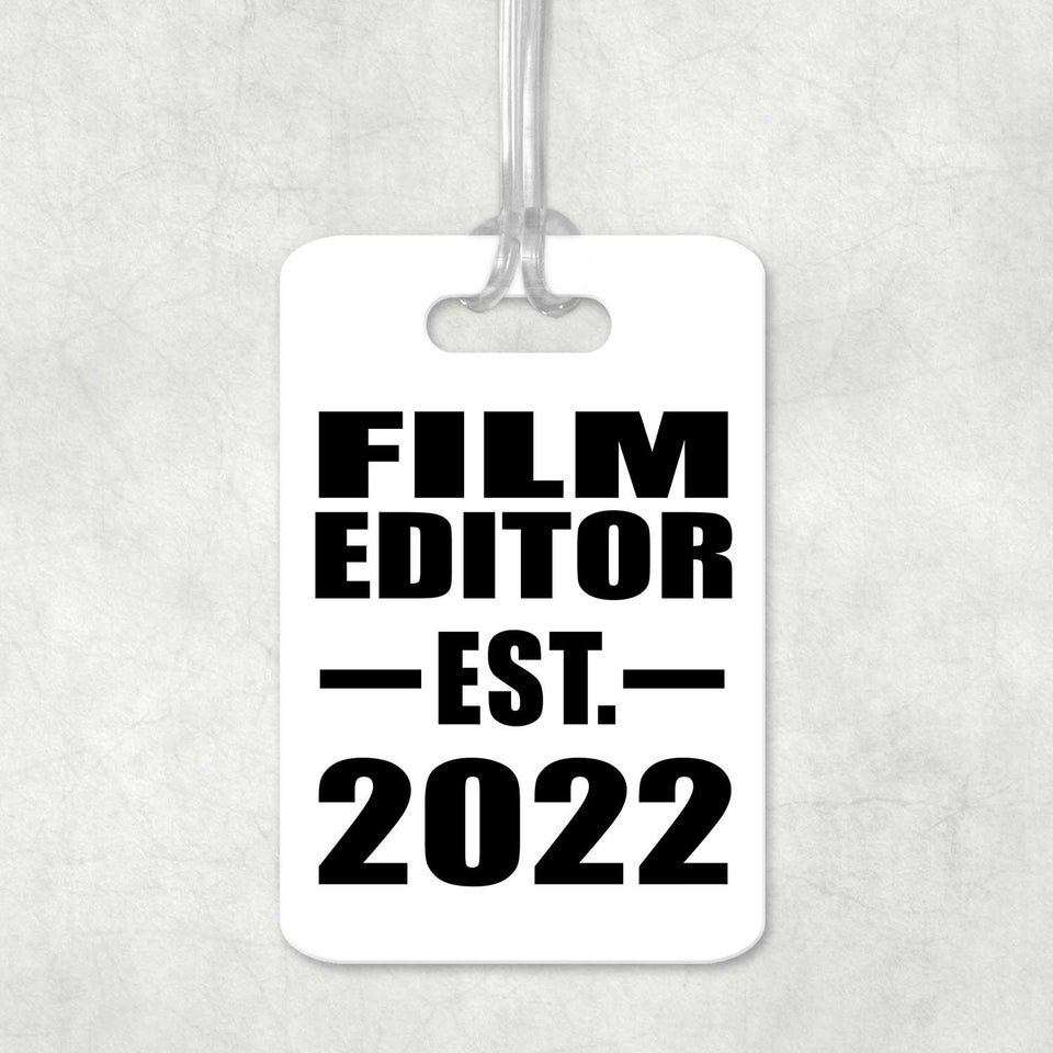Film Editor Established EST. 2022 - Luggage Bag Tag