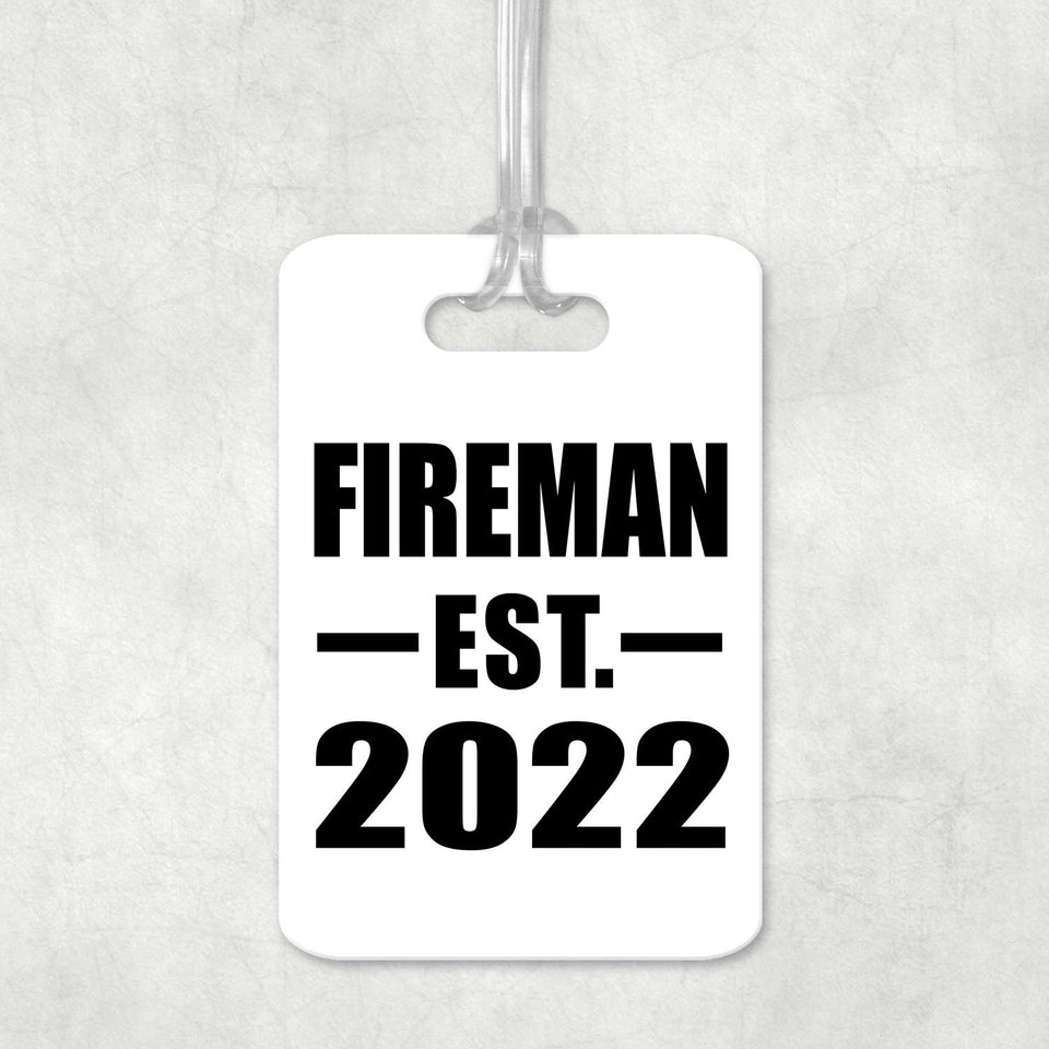 Fireman Established EST. 2022 - Luggage Bag Tag