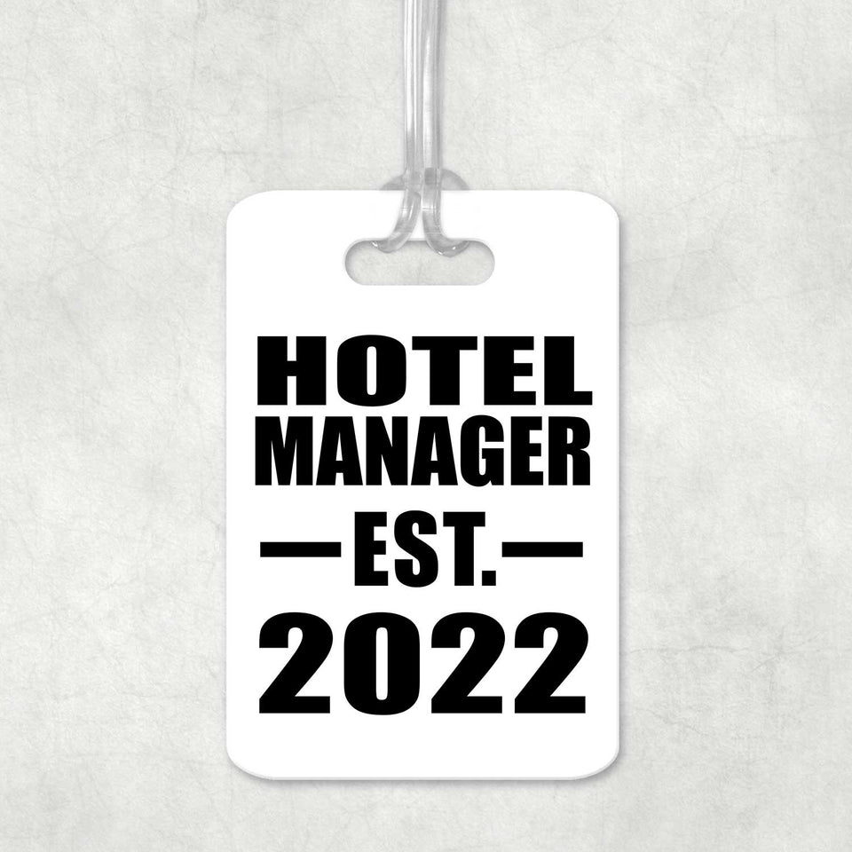 Hotel Manager Established EST. 2022 - Luggage Bag Tag