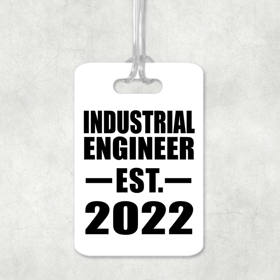 Industrial Engineer Established EST. 2022 - Luggage Bag Tag