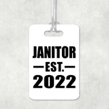 Janitor Established EST. 2022 - Luggage Bag Tag