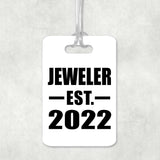 Jeweler Established EST. 2022 - Luggage Bag Tag