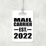 Mail Carrier Established EST. 2022 - Luggage Bag Tag