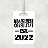 Management Consultant Established EST. 2022 - Luggage Bag Tag