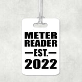 Meter Reader Established EST. 2022 - Luggage Bag Tag