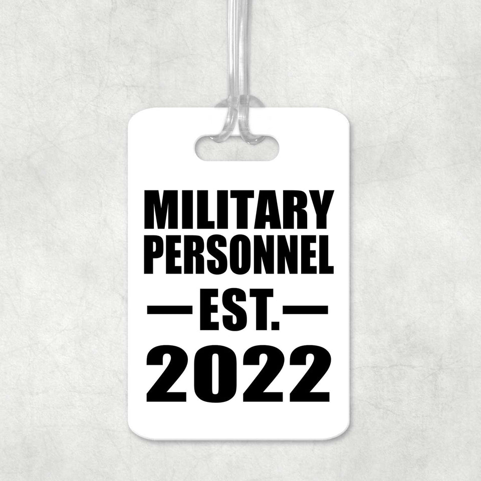Military Personnel Established EST. 2022 - Luggage Bag Tag