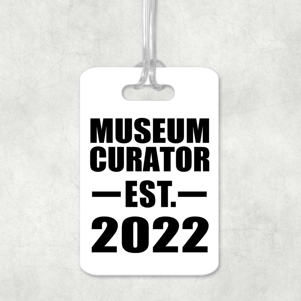 Museum Curator Established EST. 2022 - Luggage Bag Tag