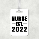 Nurse Established EST. 2022 - Luggage Bag Tag