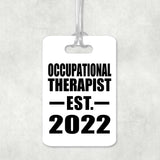 Occupational Therapist Established EST. 2022 - Luggage Bag Tag