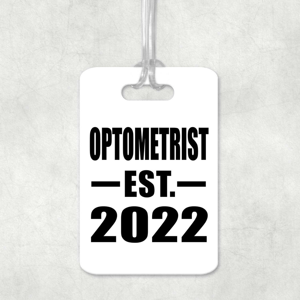 Optometrist Established EST. 2022 - Luggage Bag Tag