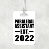 Paralegal Assistant Established EST. 2022 - Luggage Bag Tag