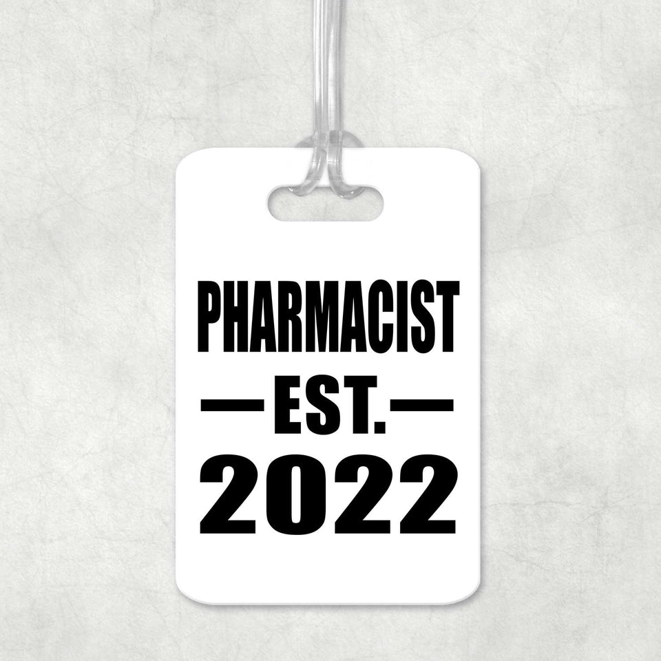 Pharmacist Established EST. 2022 - Luggage Bag Tag