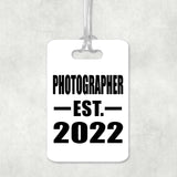 Photographer Established EST. 2022 - Luggage Bag Tag