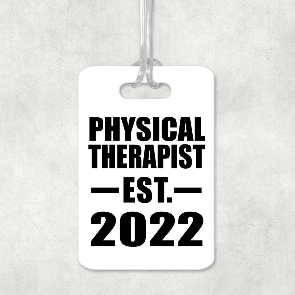 Physical Therapist Established EST. 2022 - Luggage Bag Tag