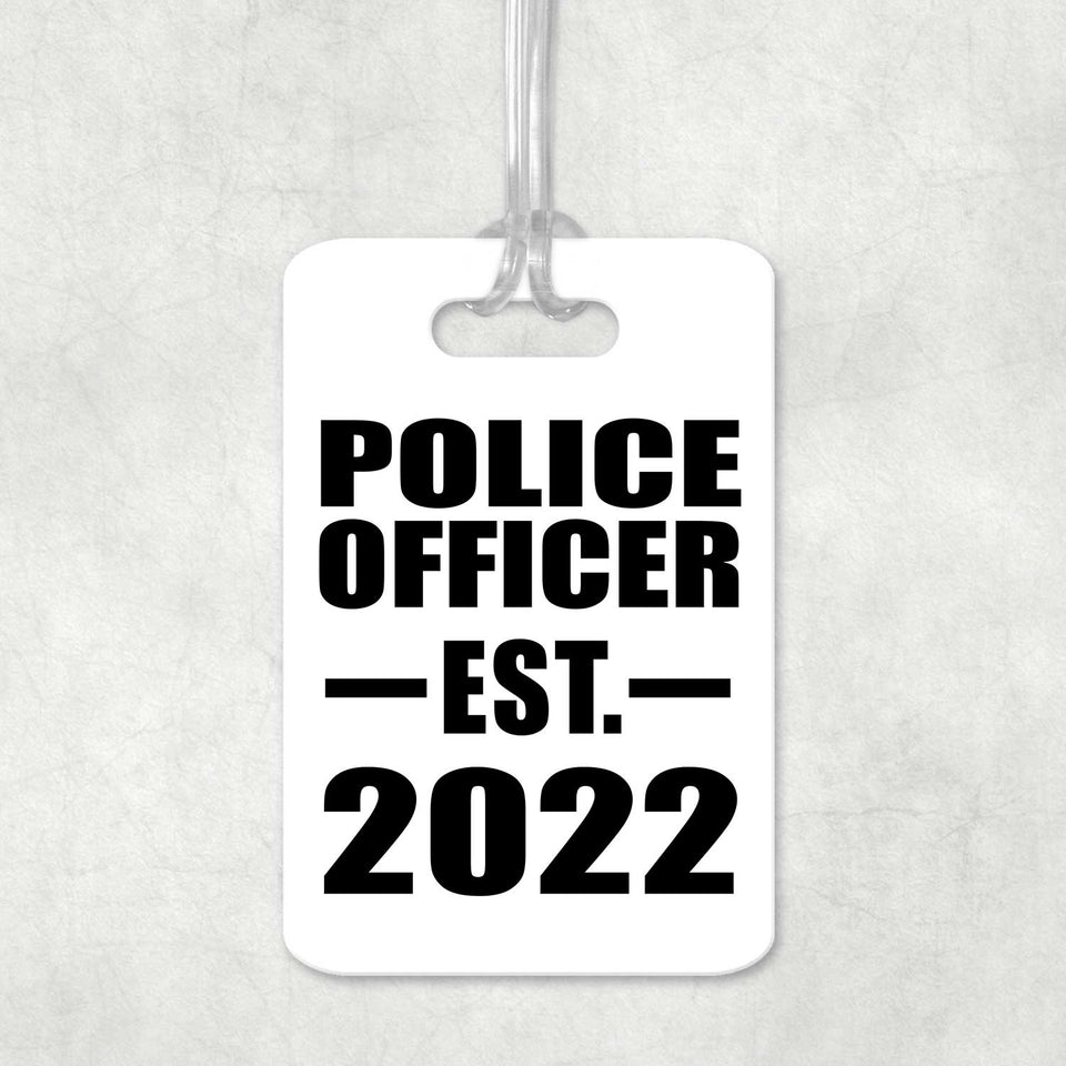 Police Officer Established EST. 2022 - Luggage Bag Tag