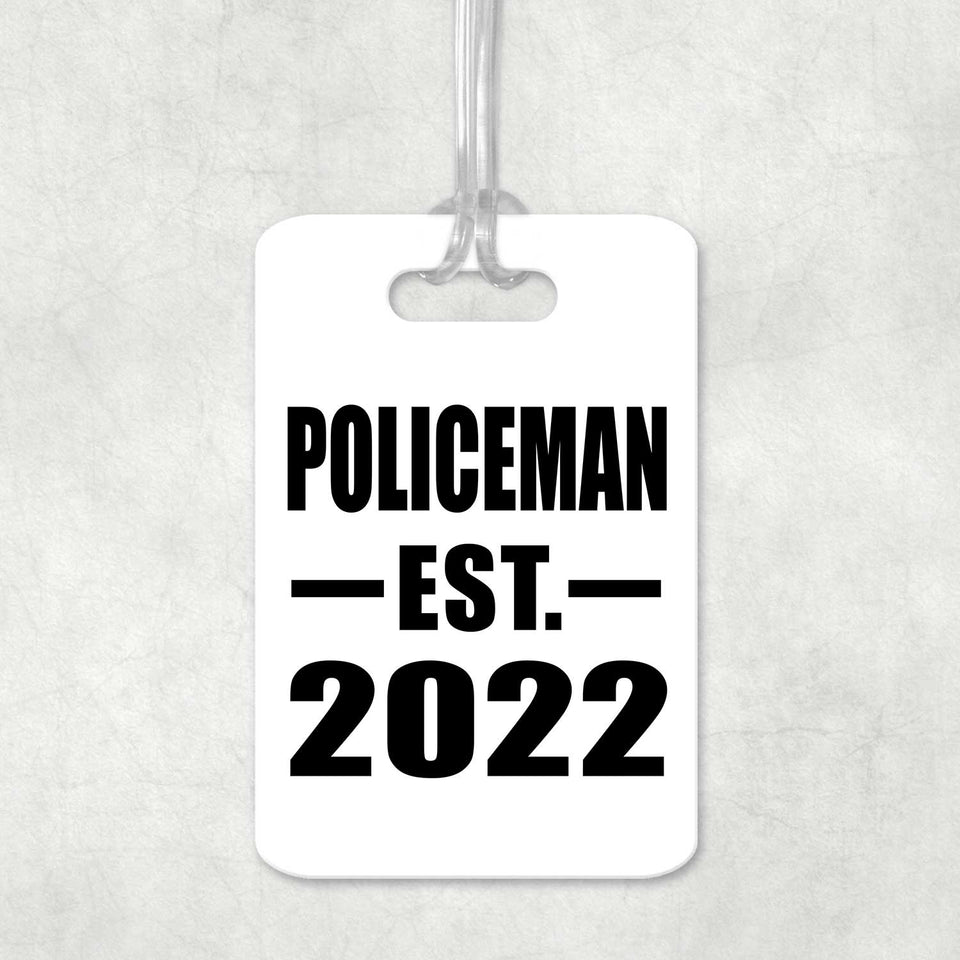 Policeman Established EST. 2022 - Luggage Bag Tag