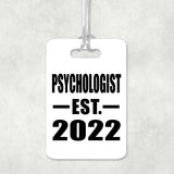 Psychologist Established EST. 2022 - Luggage Bag Tag