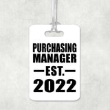 Purchasing Manager Established EST. 2022 - Luggage Bag Tag