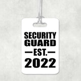 Security Guard Established EST. 2022 - Luggage Bag Tag